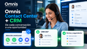 Omnis Contact Center CX 1 Omnis Omnis Contact Center + CRM integra atención omnicanal, información de clientes y seguimiento de oportunidades comerciales.Contact Center + CRM integra atención omnicanal, información de clientes y seguimiento de oportunidades comerciales